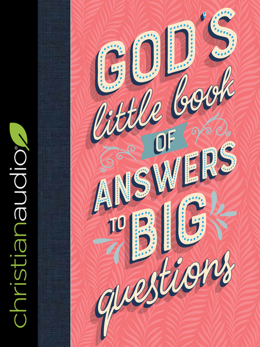 Title details for God's Little Book of Answers to Big Questions by Amy E. Mason - Wait list